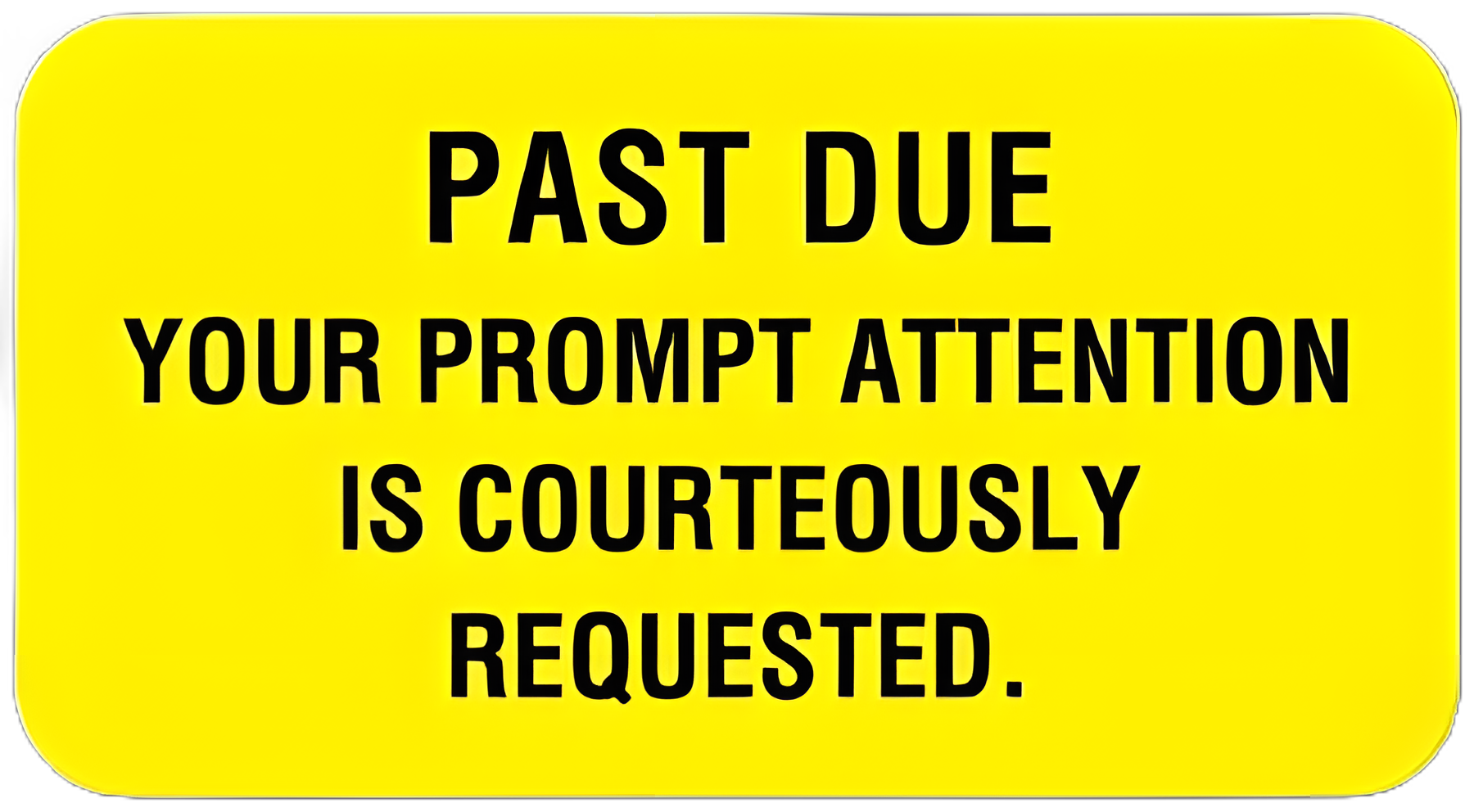 UAL™ Advisory Label Yellow Paper - Payment Reminder Label for Healthcare Billing