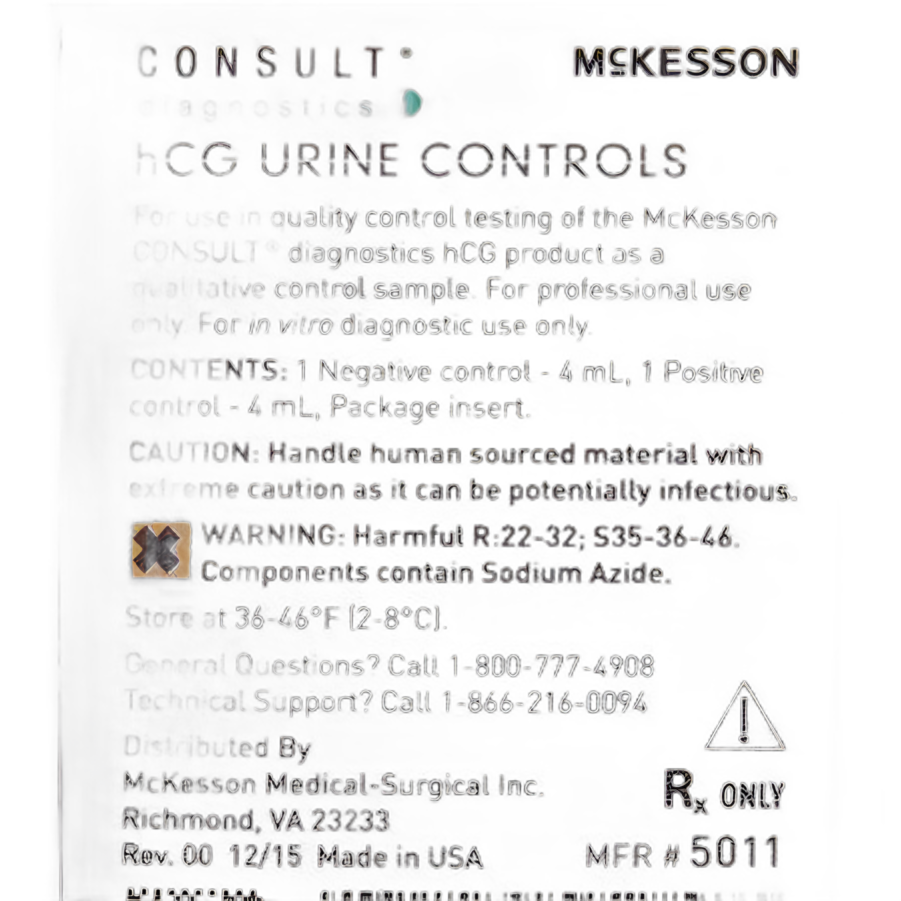 Reproductive Endocrinology Control Set McKesson Consult™ Pregnancy (hCG) Testing Positive Level / Negative Level 2 X 4 mL