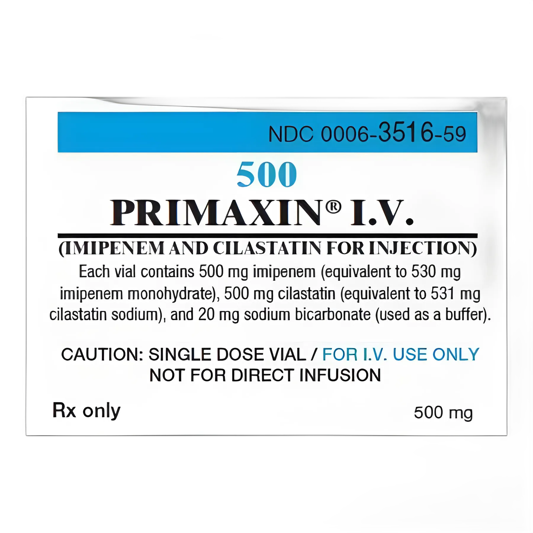 Primaxin® Imipenem / Cilastatin Sodium 500 mg - 500 mg Injection Vial 10 mL